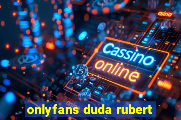 onlyfans duda rubert